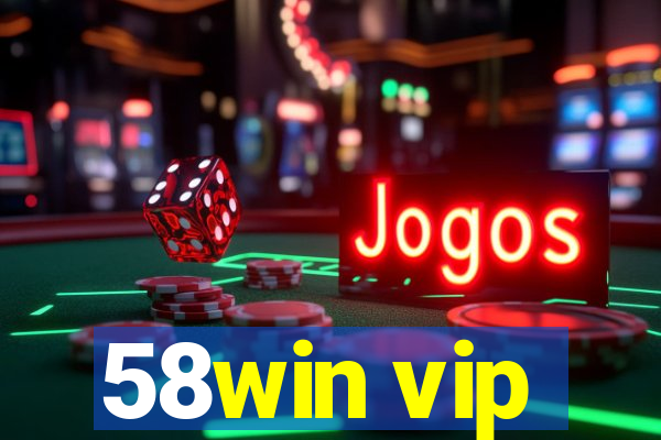 58win vip